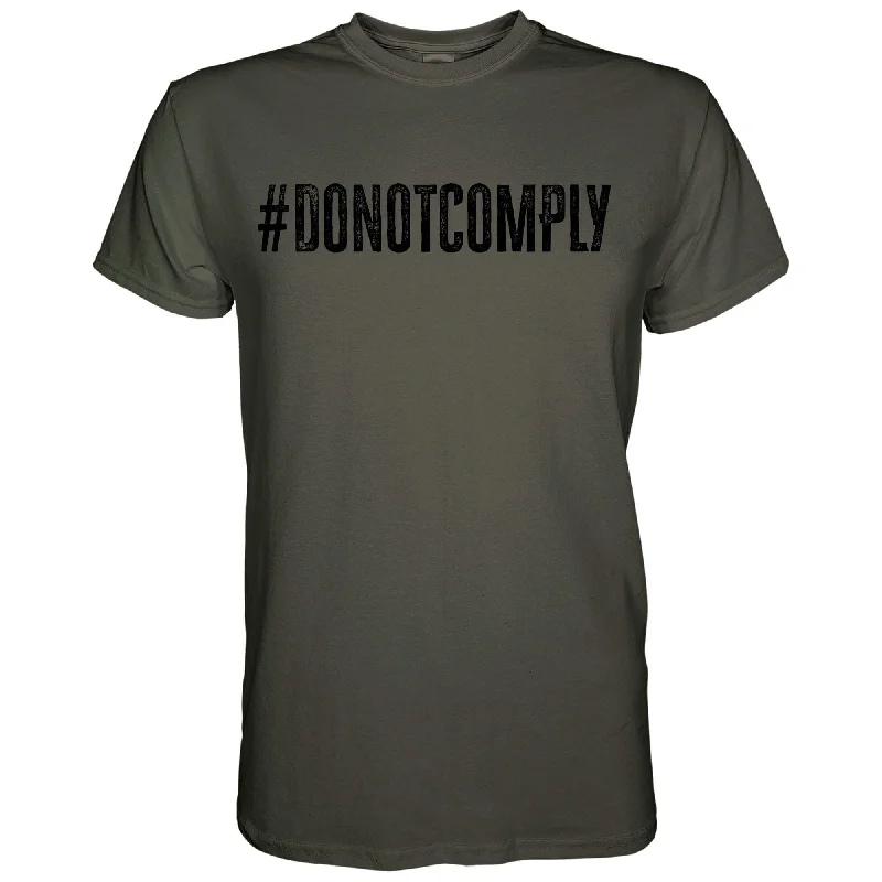 #DONOTCOMPLY MEN'S T-SHIRT