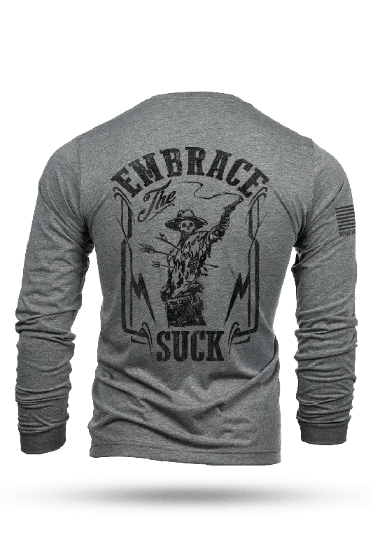 Embrace The Suck - Long-Sleeve Shirt