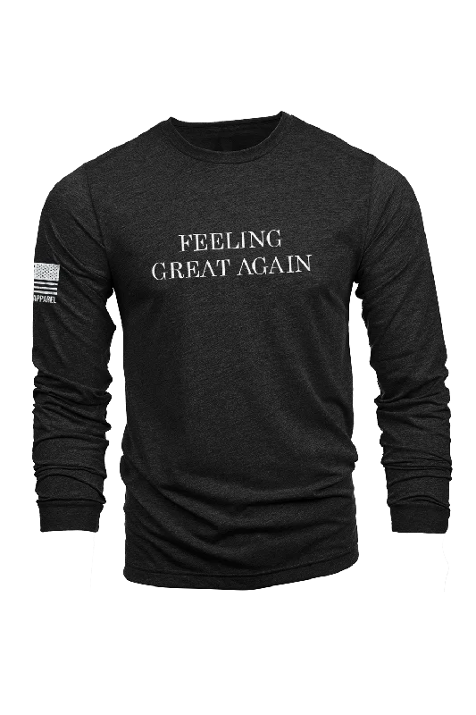 Feeling Great Again - Long-Sleeve