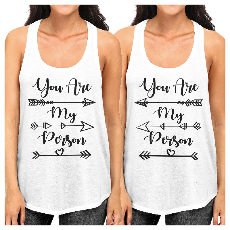 You Are My Person BFF Matching White Tank Tops