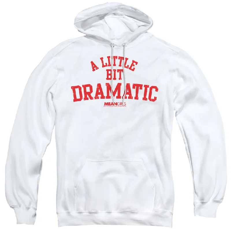 Mean Girls Hoodie A Little Bit Dramatic White Hoody