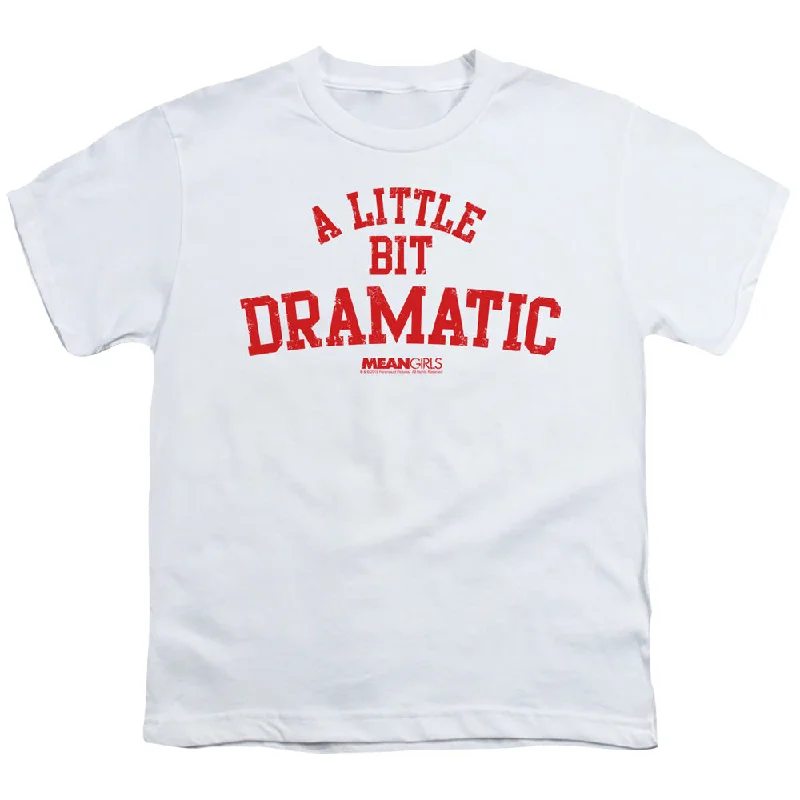 Mean Girls Kids T-Shirt A Little Bit Dramatic White Tee