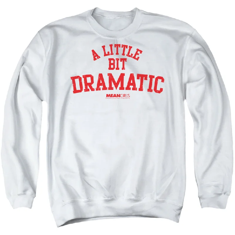 Mean Girls Sweatshirt A Little Bit Dramatic White Pullover