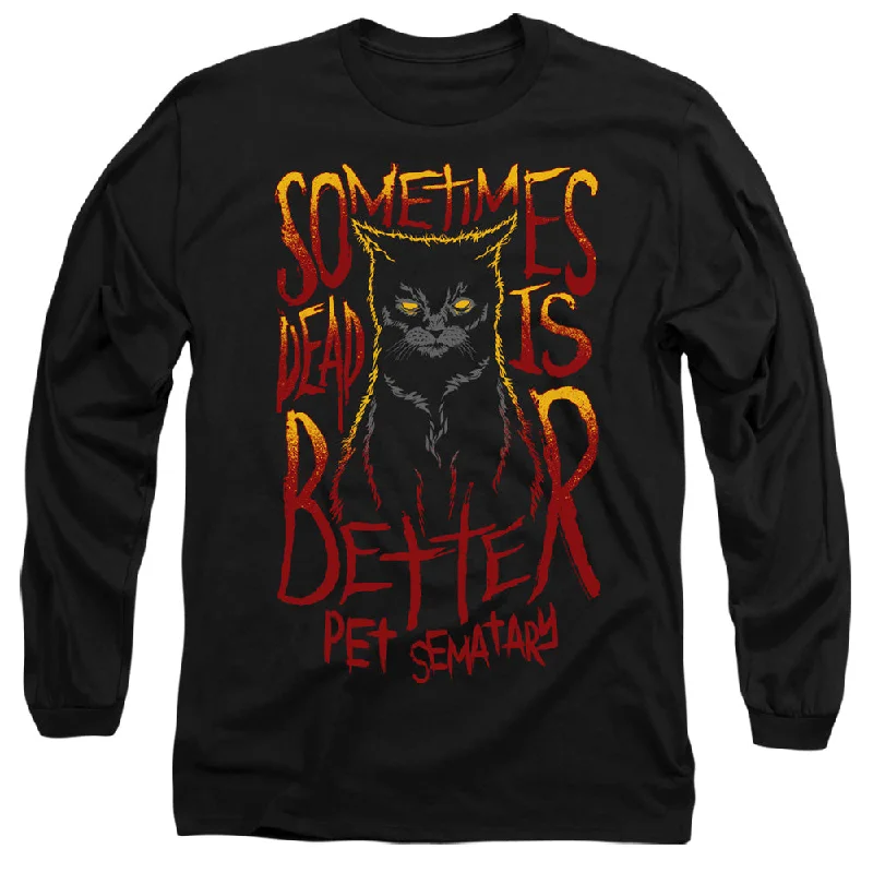 Pet Sematary Long Sleeve T-Shirt Dead is Better Cat Black Tee