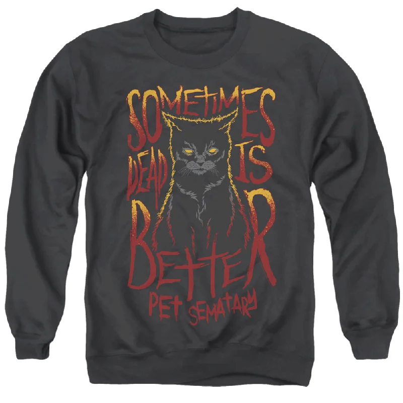 Pet Sematary Sweatshirt Dead is Better Cat Black Pullover